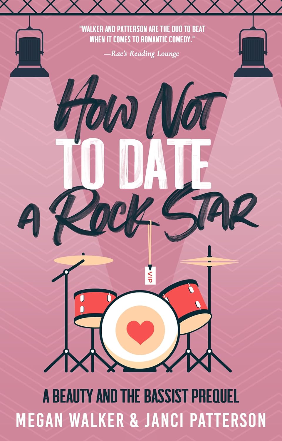 How Not to Date a Rock Star (Beauty and the Bassist #3)
