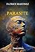 PARASITE: Histoire courte (French Edition)