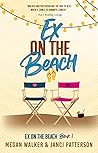 Ex On the Beach (Ex on the Beach #1)
