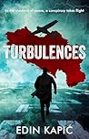 Turbulences by Edin Kapić
