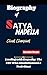 Biography of Satya Nadella by Alexandra Morgan