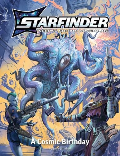Starfinder Second Edition Playtest Adventure: A Cosmic Birthday (Starfinder Second Edition Adventures)