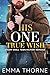 His One True Wish by Emma Thorne