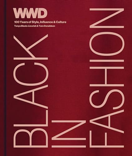 Black in Fashion: 100 Years of Style, Influence & Culture (Hardcover)