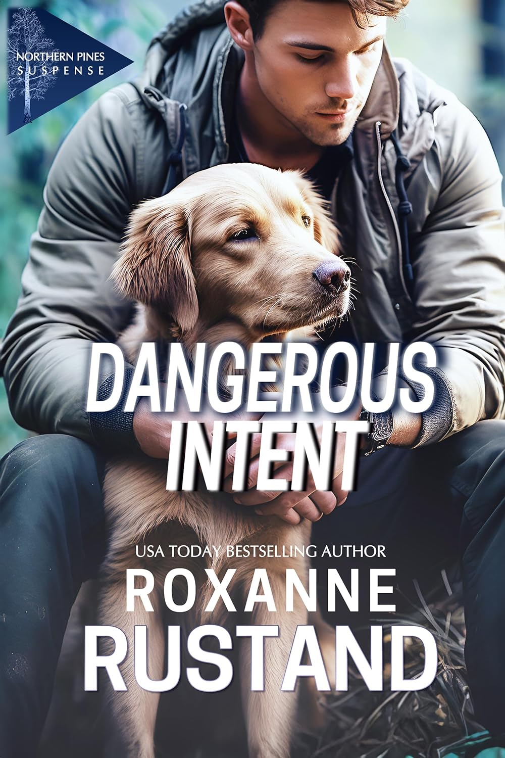 Dangerous Intent (Northern Pines #4)