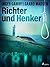 Richter und Henker (Roland Benito #8)