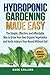 HYDROPONIC GARDENING MADE E...