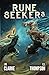 Rune Seeker 3: A LitRPG Adventure