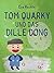 Tom Quarky und das dille Dong