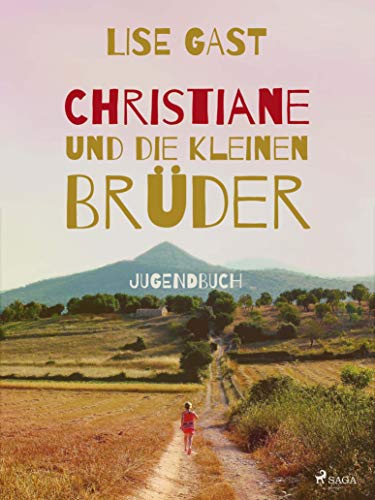 Christiane und die kleinen Brüder (German Edition)