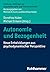 Autonomie und Bezogenheit: Neue Entwicklungen aus psychodynamischer Perspektive (German Edition)