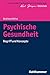 Psychische Gesundheit: Begr...