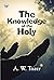 The Knowledge of the Holy