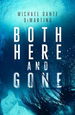 Both Here And Gone