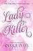 LadyKiller (Bolsillo): Dime cómo amas y te diré quién eres (Bad Romance) (Spanish Edition)