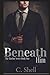 Beneath Him (Harlow Series)
