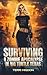 Surviving a Zombie Apocalypse in Big Turtle Texas by Terri Higdon