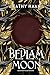Bedlam Moon