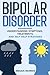 Bipolar Disorder: Understan...