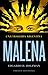 Malena: Una tragedia argentina