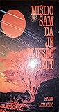 Mislio sam da je mjesec žut