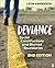 Deviance: Social Constructions and Blurred Boundaries