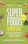 SUPERFOODS, SUPER...