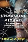 Unmasking Michael...