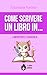 Come scrivere un libro in.....