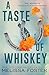 A Taste of Whiskey: Sasha Whiskey (The Whiskeys: Dark Knights at Redemption Ranch, Special Edition Series)