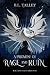 A Promise of Rage and Ruin:...