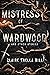 Mistress of Wardwood and Ot...