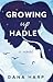 Growing up Hadley by Dana Harp