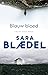 Blauw bloed (Louise Rick, #2)