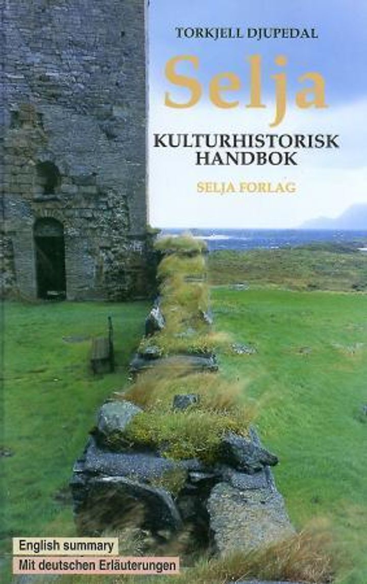 Selja: Kulturhistorisk handbok (Norwegian Edition)