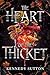 The Heart of the Thicket by Kennedy Sutton The Heart of the Thicket by Kennedy Sutton
