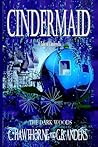 Cindermaid by C. Hawthorne