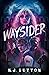 Waysider by K.J. Sutton