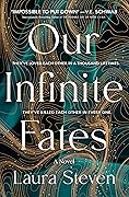 Our Infinite Fates