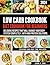Low-carb cookbook for begin...