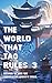 The World that Tao Rules, V...