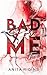 Bad for me by Anita Rigins