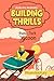 "Building Thrills" Roblox R...