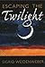 Escaping Twilight