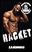 Racket (Ruthless Heathens)