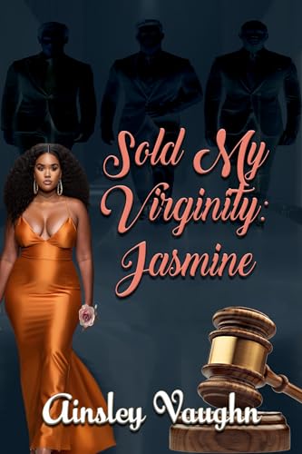 Sold My Virginity: Jasmine (Virgin Series #4)