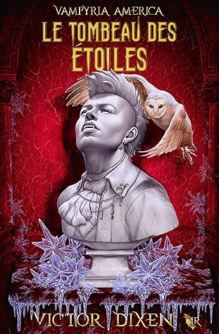 Le Tombeau des étoiles (Vampyria America #2)