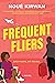 Frequent Fliers