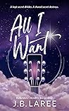 All I Want: A Sma...