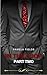 In The Loop: Part Two – A Billionaire Romance of Passion, Betrayal & Dangerous Secrets